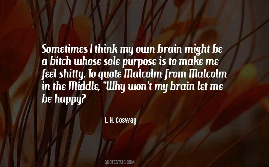 Why Be Happy Quotes #121913