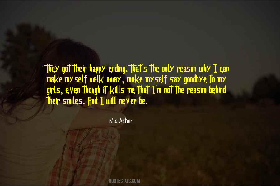 Why Be Happy Quotes #1424970