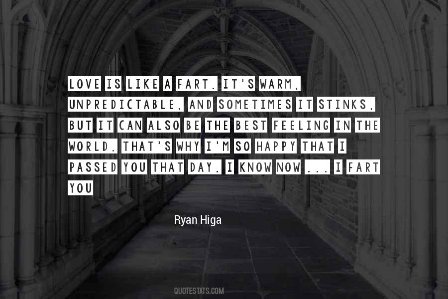 Why Be Happy Quotes #1840655
