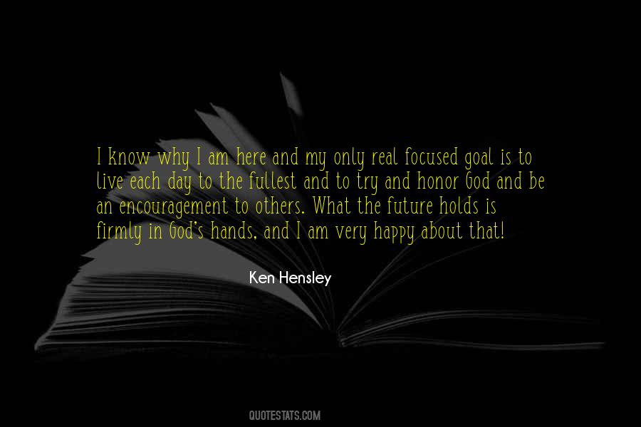 Why Be Happy Quotes #237228