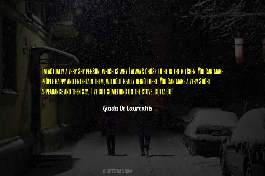 Why Be Happy Quotes #97322