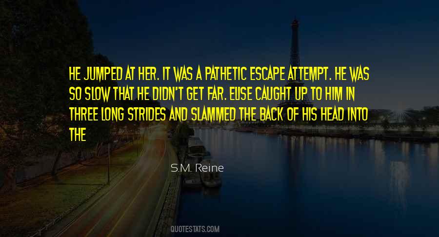 You Are So Pathetic Quotes #347397