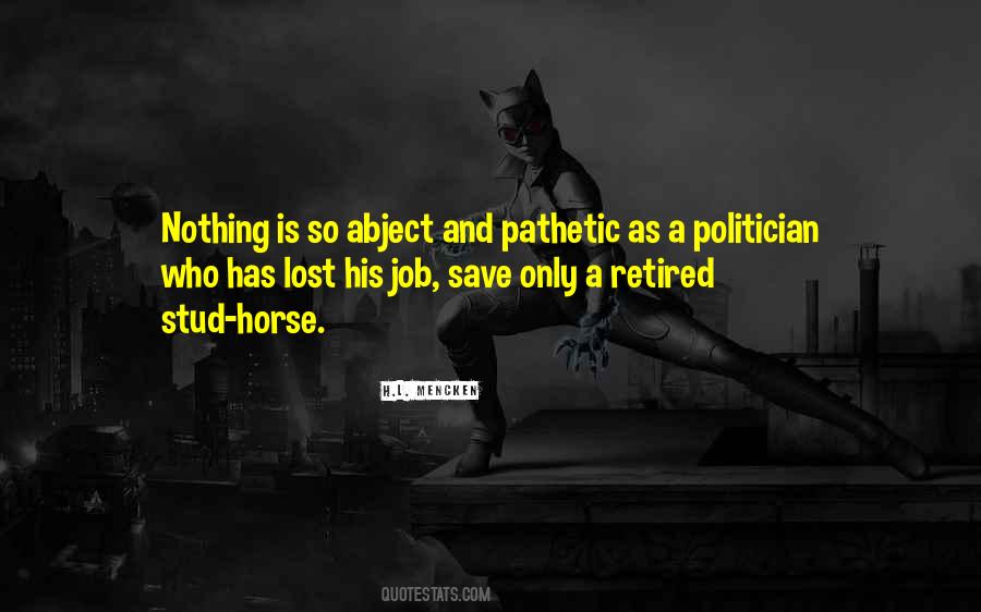You Are So Pathetic Quotes #48715