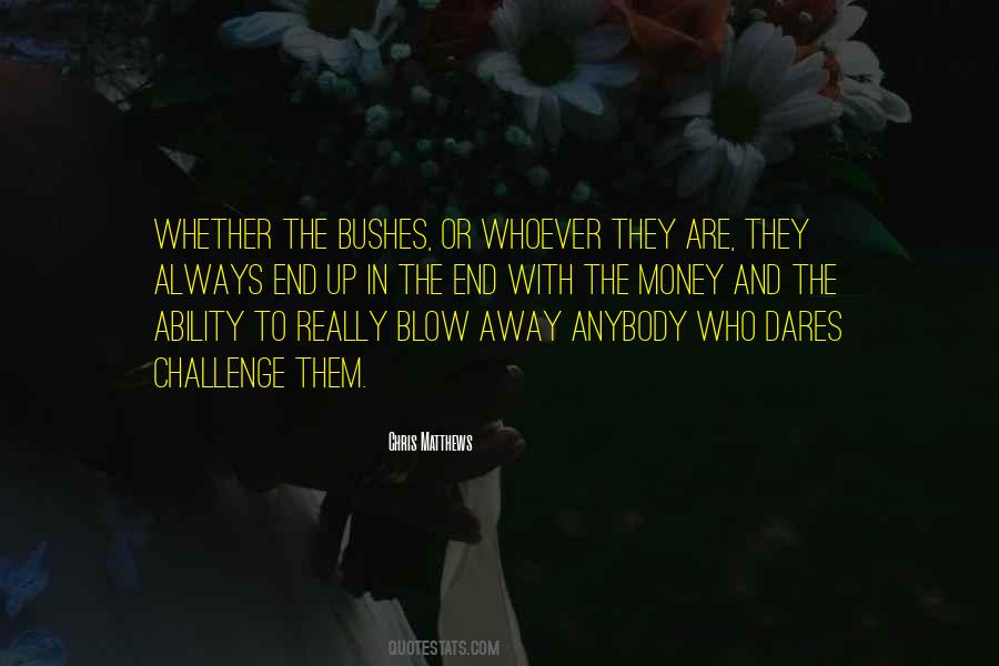 Up To The Challenge Quotes #1121136