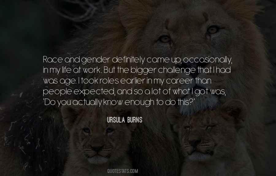 Up To The Challenge Quotes #1600701