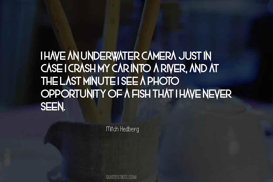 Photo Opportunity Quotes #1521978