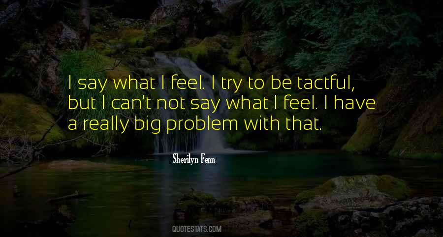 Quotes About A Big Problem #367957