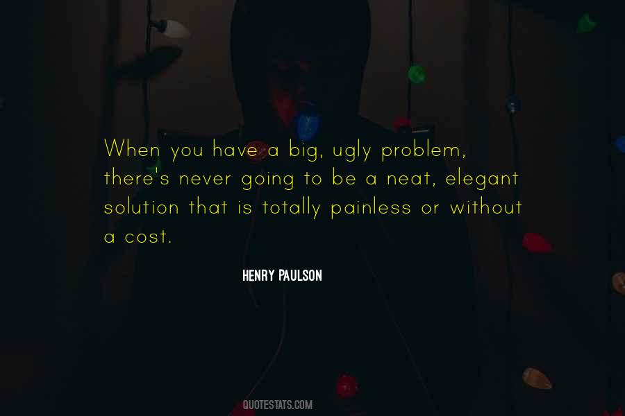 Quotes About A Big Problem #958045