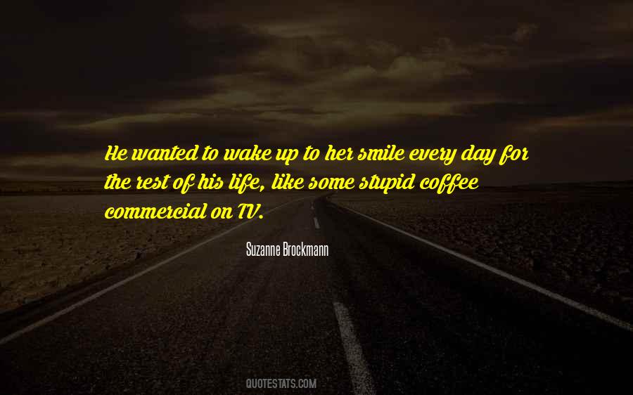 Stupid Smile Quotes #1565489