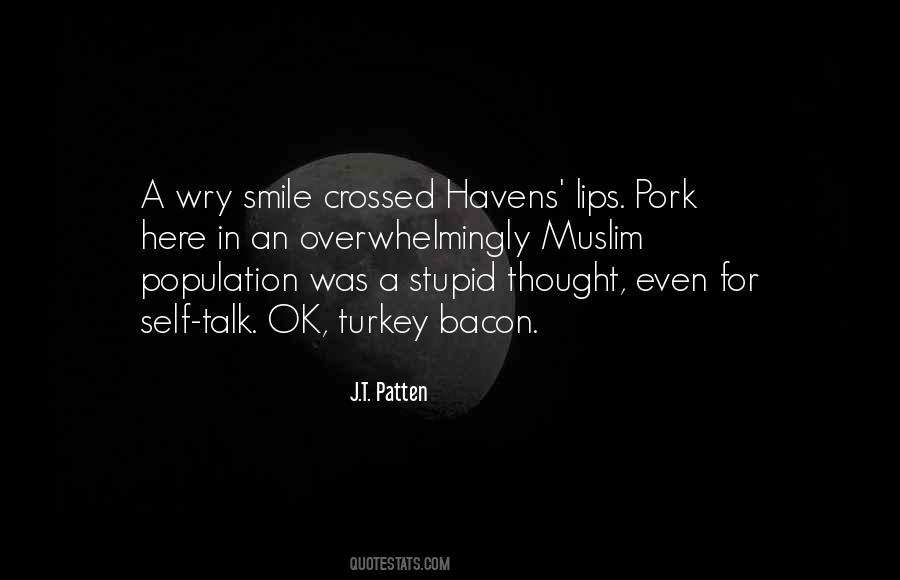 Stupid Smile Quotes #1589488