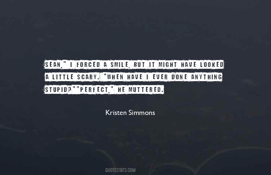 Stupid Smile Quotes #953444