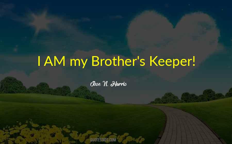 Brother Keeper Quotes #1318266