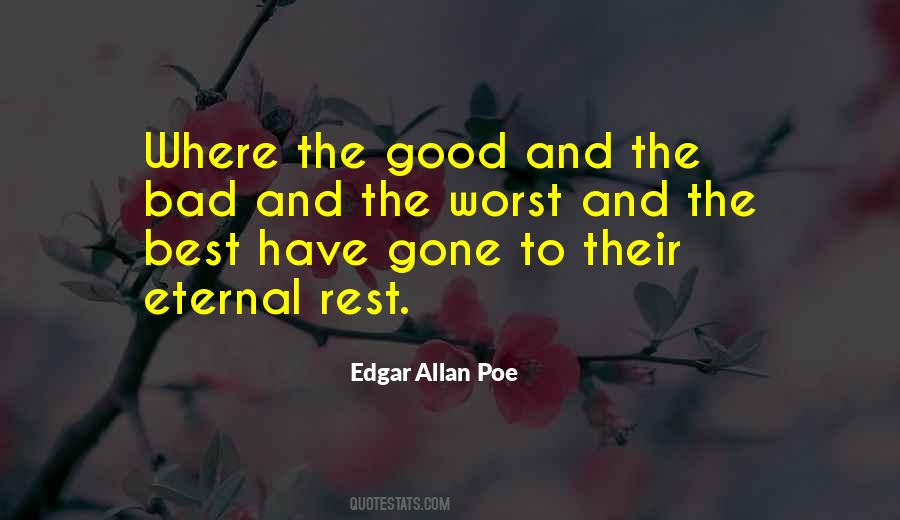 Quotes About The Good And The Bad #1601440