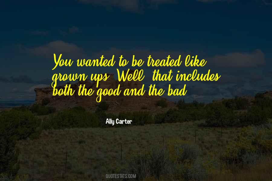 Quotes About The Good And The Bad #1690132