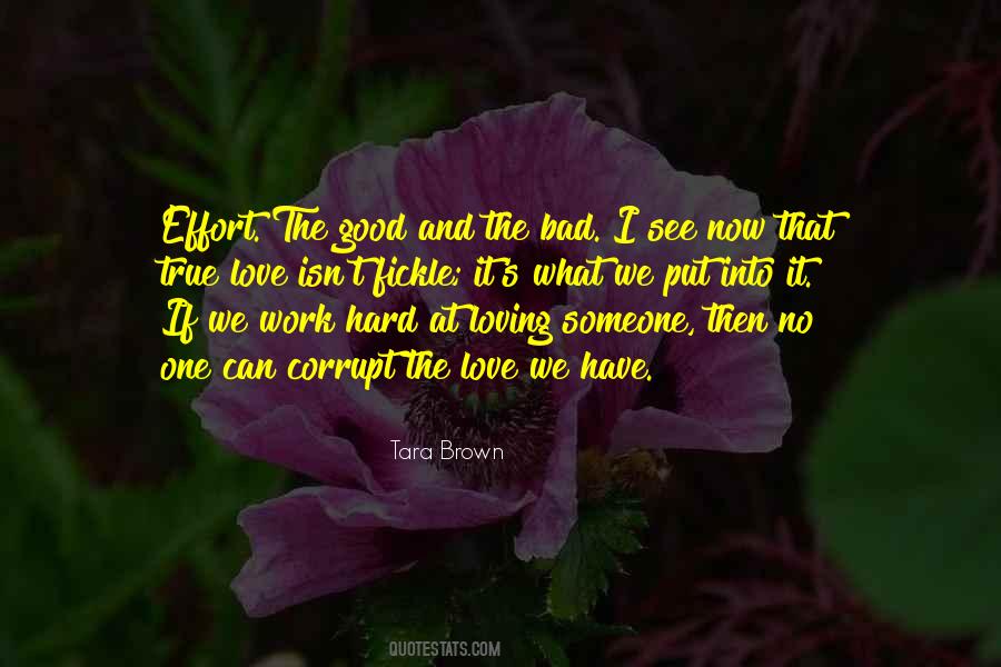 Quotes About The Good And The Bad #1706504