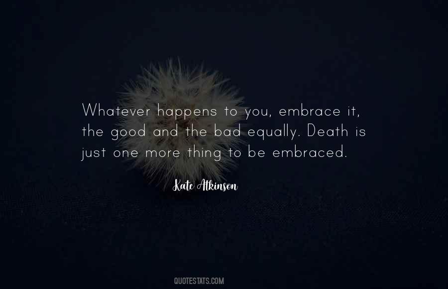 Quotes About The Good And The Bad #368019