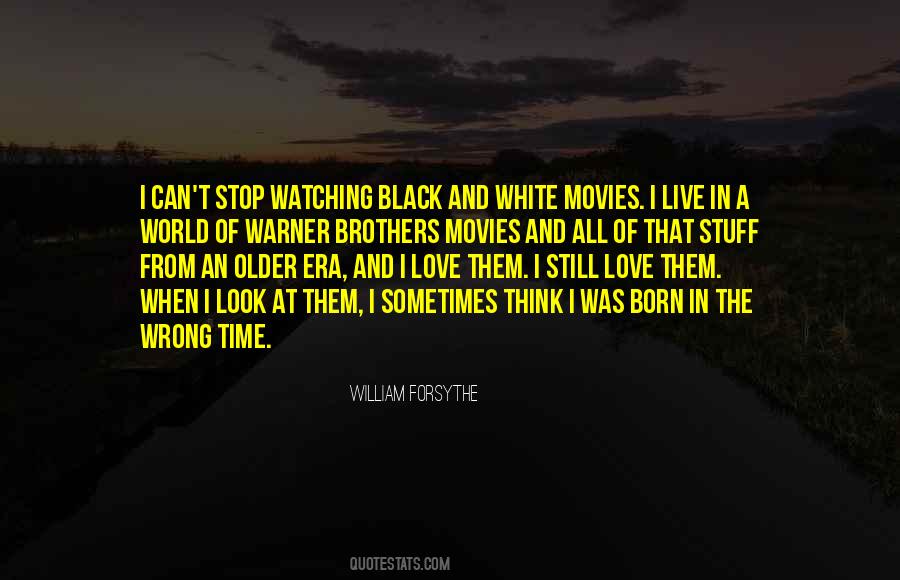 In A Black And White World Quotes #931889