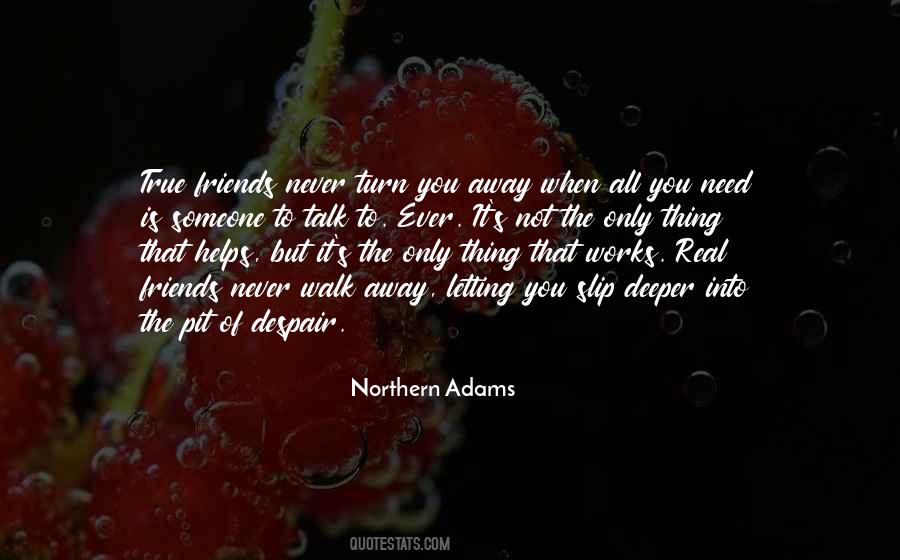 Friend To All Quotes #238268