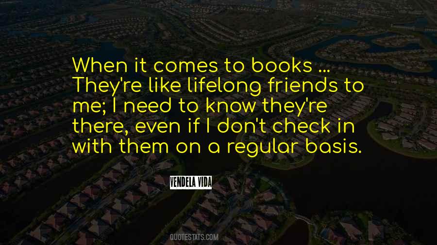 Check Up On Your Friends Quotes #258985