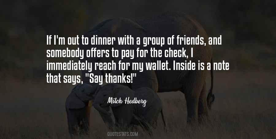 Check Up On Your Friends Quotes #782366