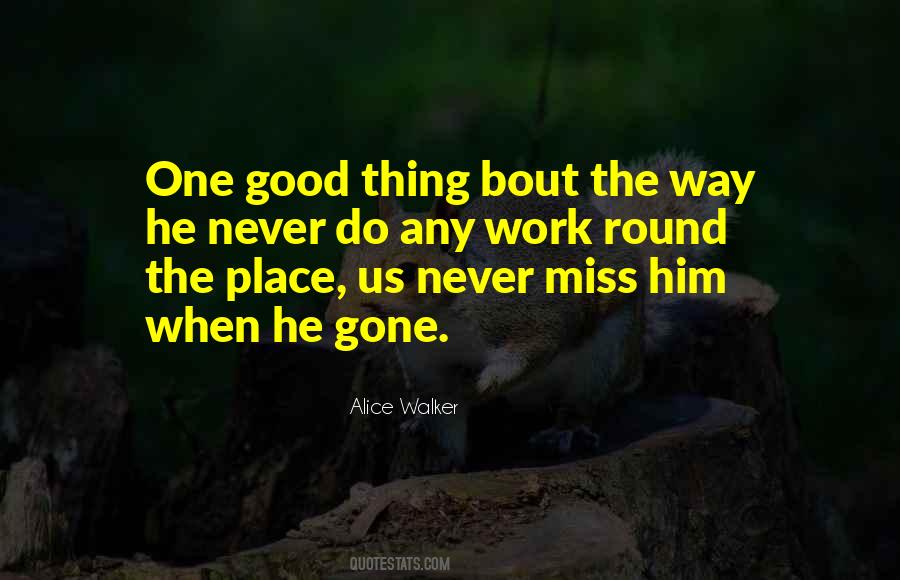 Never Miss Quotes #1588160