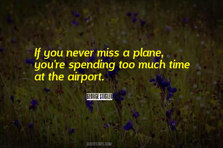 Never Miss Quotes #73530