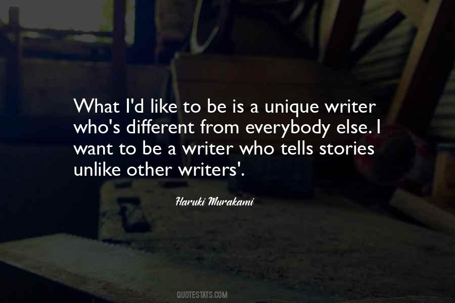 Everybody Is Unique Quotes #1305310