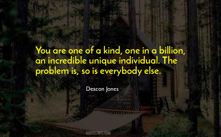 Everybody Is Unique Quotes #495751