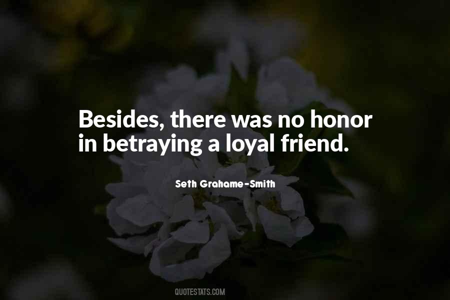 Honor A Friend Quotes #1039657