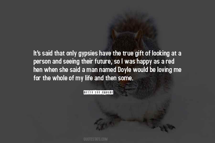 Quotes About Gypsies #1555913