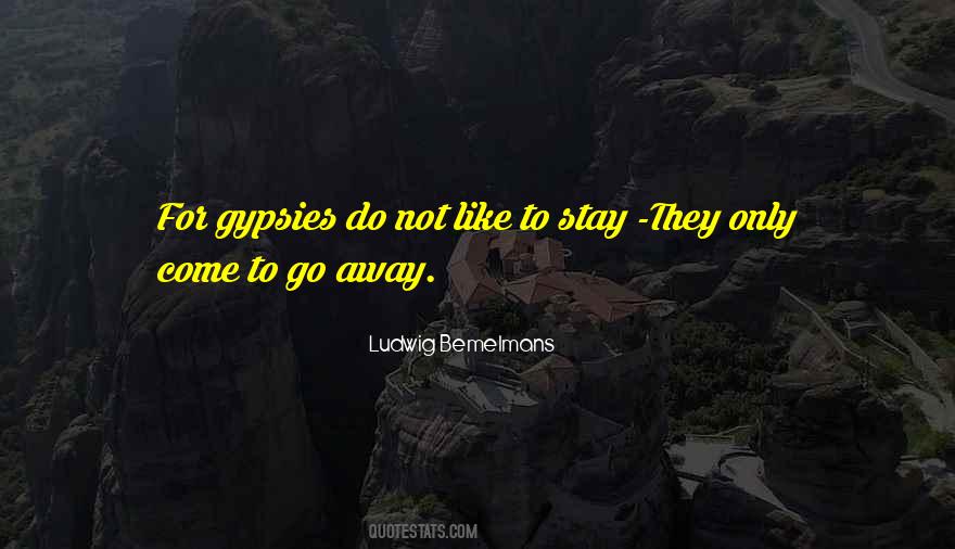 Quotes About Gypsies #375098