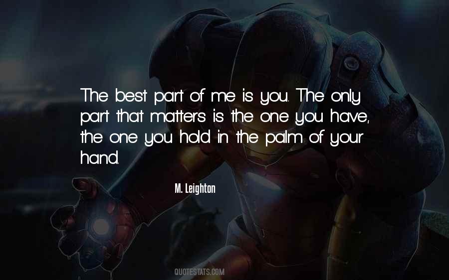 Palm Of Your Hand Quotes #1440350