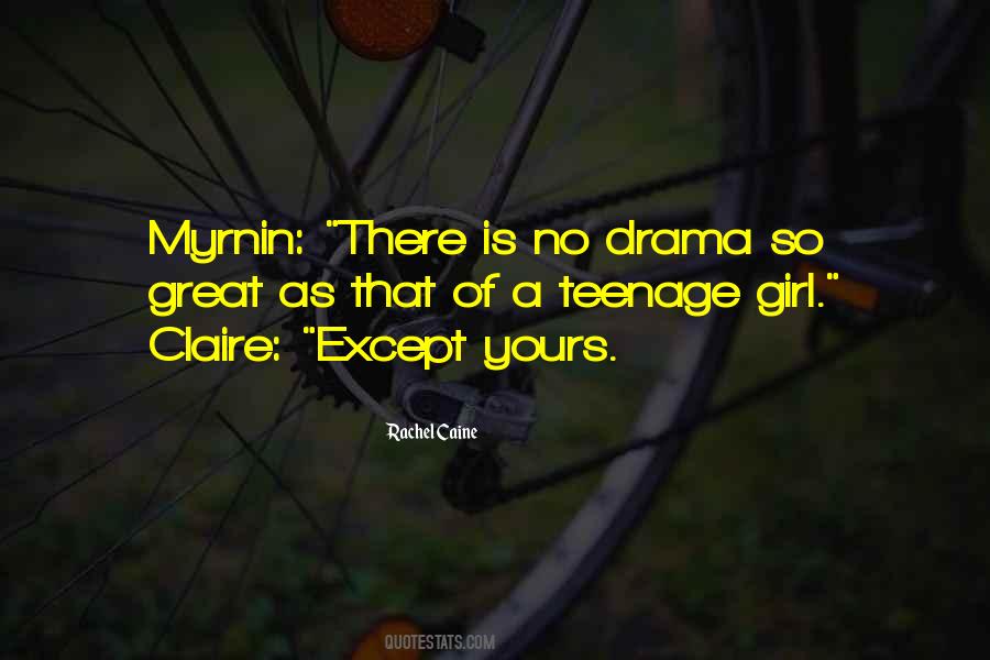 Drama Girl Quotes #41138