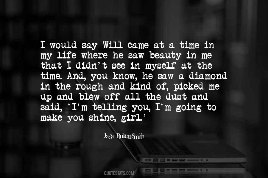 Beauty Of My Life Quotes #1023562