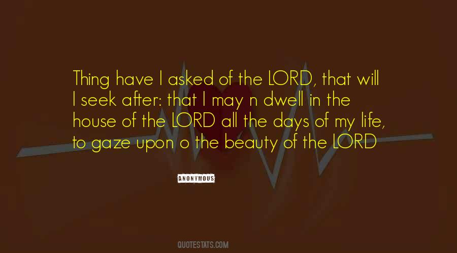 Beauty Of My Life Quotes #892883