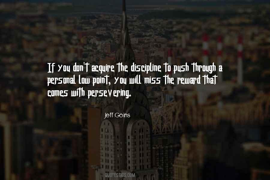 Perseverance And Discipline Quotes #1755419