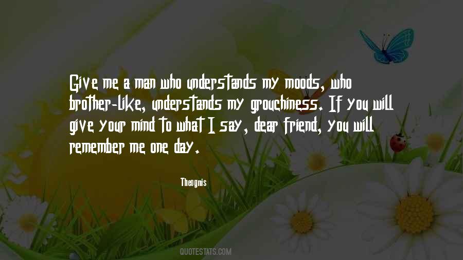 Friend Who Understands Quotes #1440516