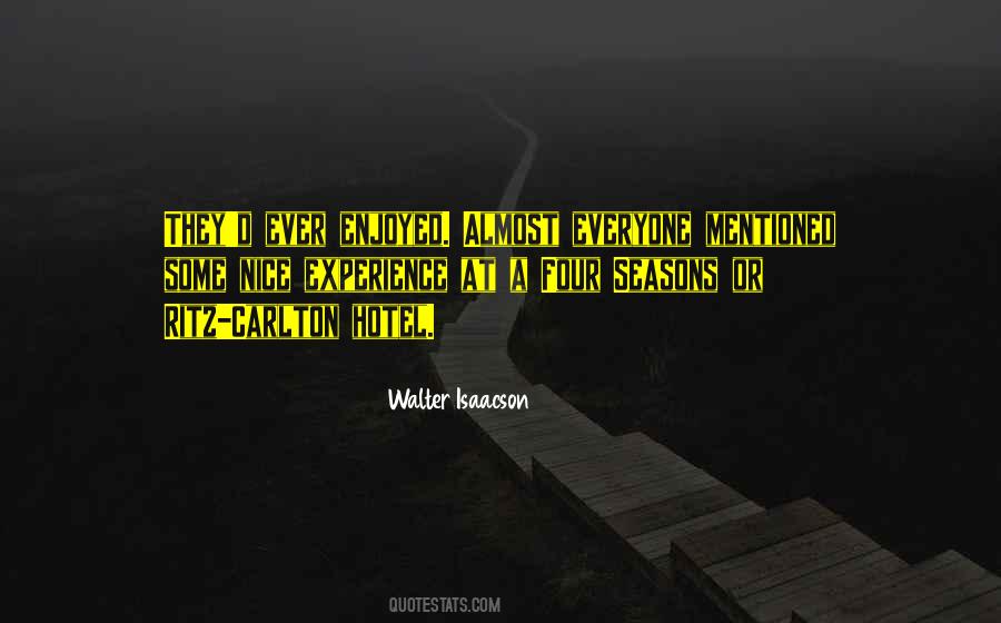 Nice Hotel Quotes #1587033
