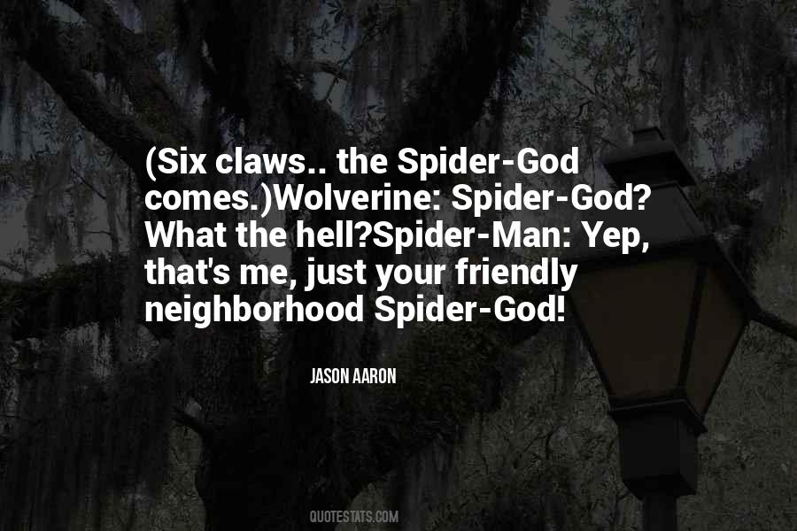 Friendly Neighborhood Quotes #1045710