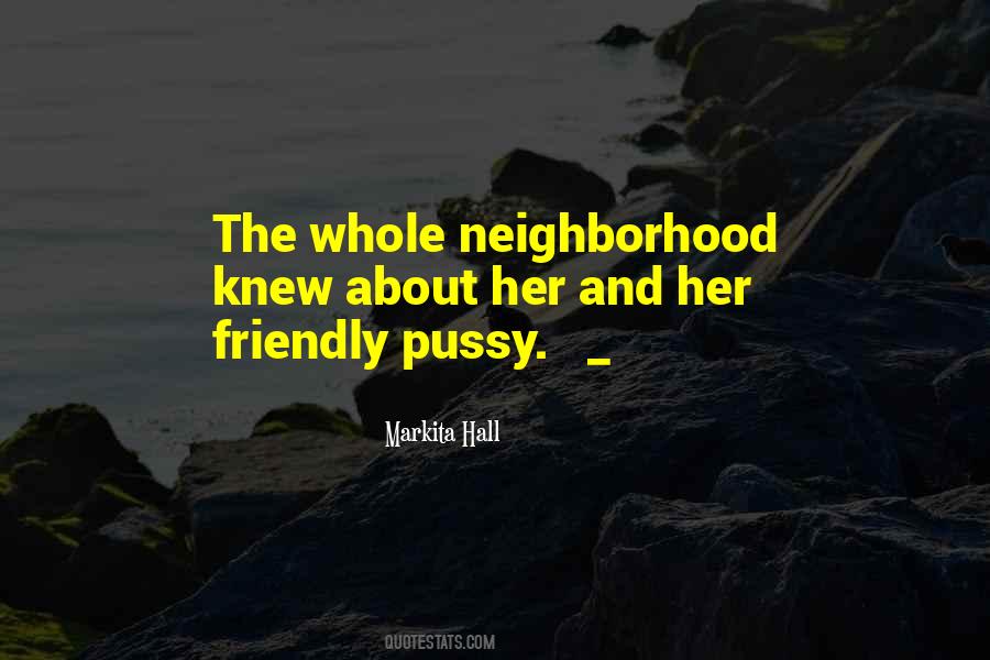 Friendly Neighborhood Quotes #313899
