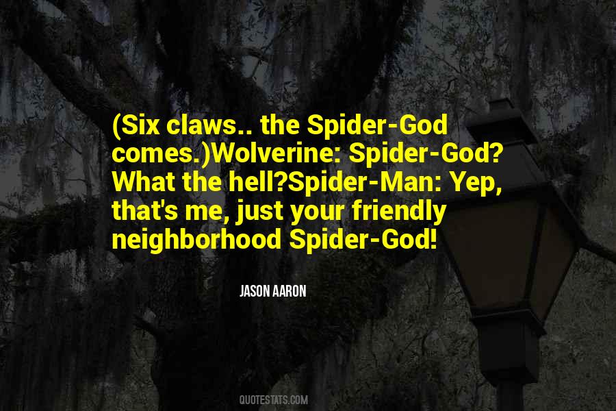 Friendly Neighborhood Spider Man Quotes #1045710