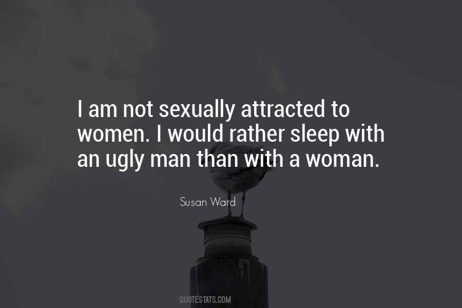 I Am Not Ugly Quotes #1175561