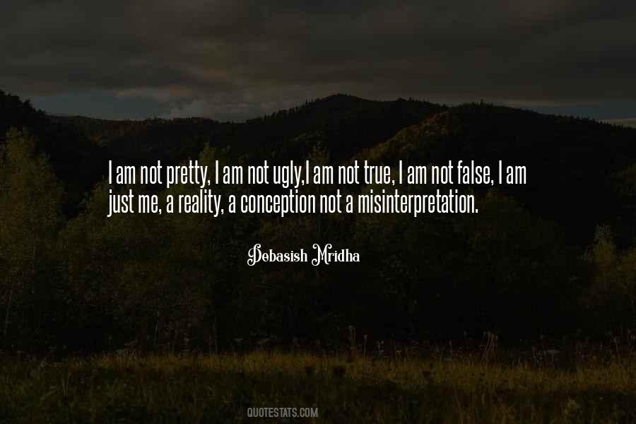 I Am Not Ugly Quotes #338909