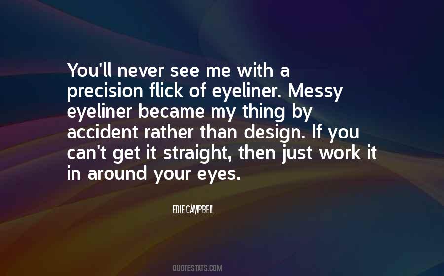 Design Around Quotes #1709946