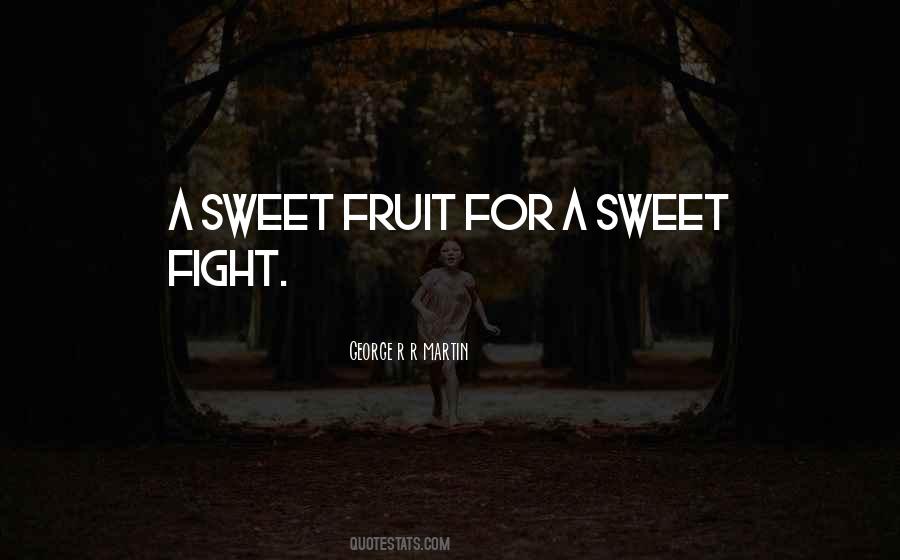 Sweet Fight Quotes #66666