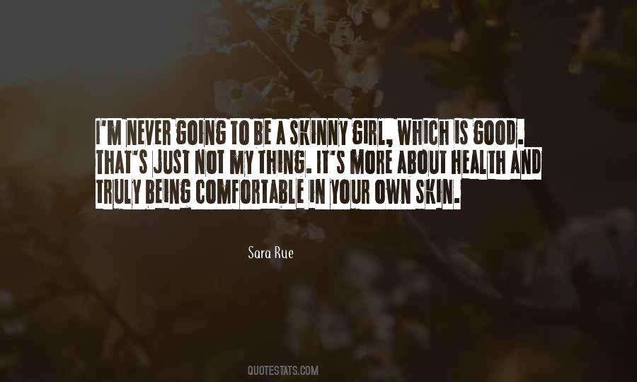 Quotes About Being Comfortable In Your Own #1174919