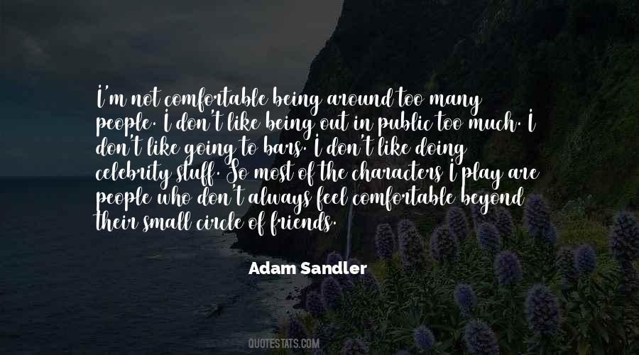 Quotes About Being Comfortable In Your Own #593297