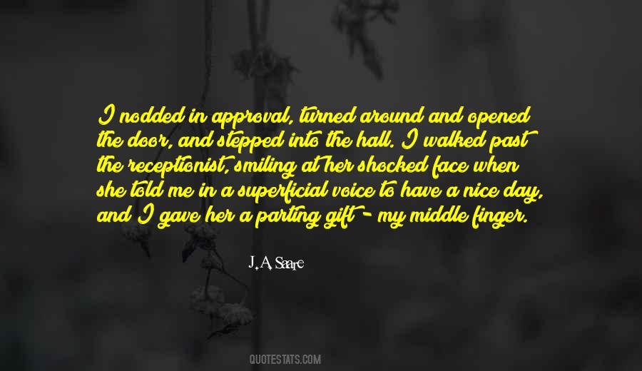 When I Turned Around Quotes #194387
