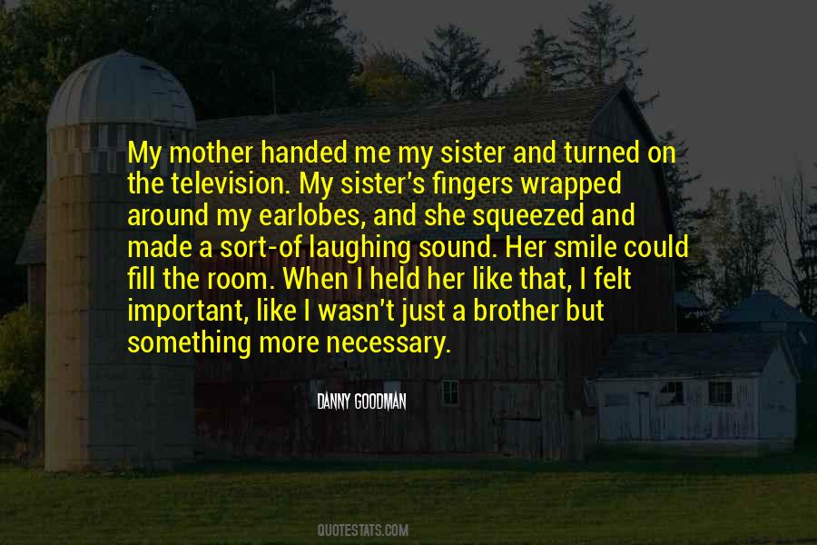 When I Turned Around Quotes #493993