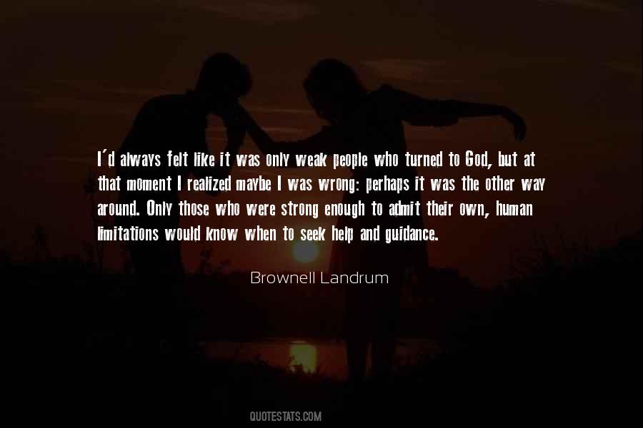 When I Turned Around Quotes #990428